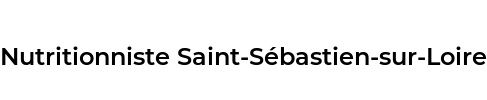 Nutritionniste Saint-Sébastien-sur-Loire